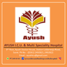 Ayush I. C. U & Multispeciality Hospital logo
